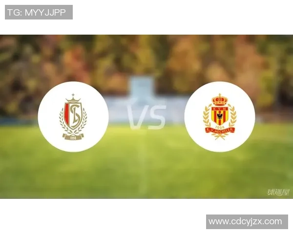 安特卫普与标准列日的激烈对决谁能笑到最后分析比赛前景与球队状态